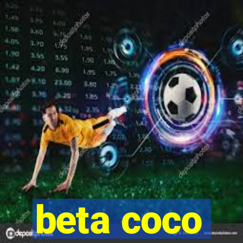 beta coco