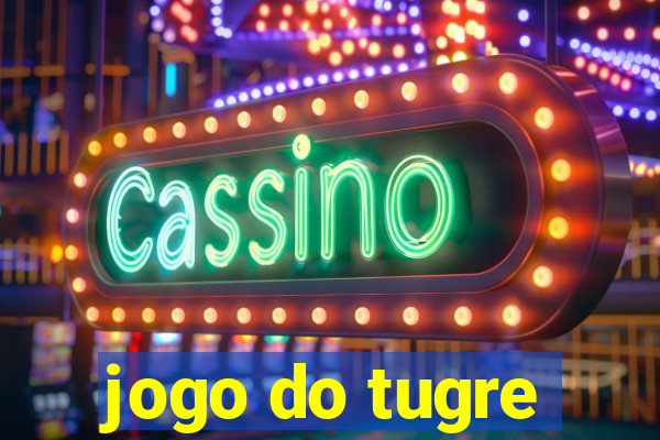 jogo do tugre