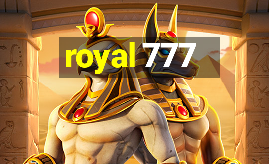 royal 777