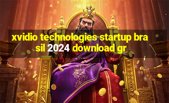 xvidio technologies startup brasil 2024 download gr