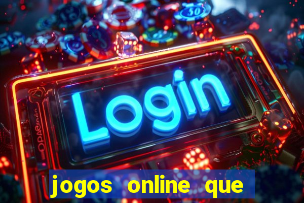 jogos online que pagam dinheiro de verdade