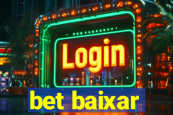 bet baixar