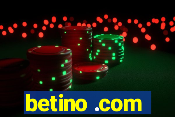 betino .com