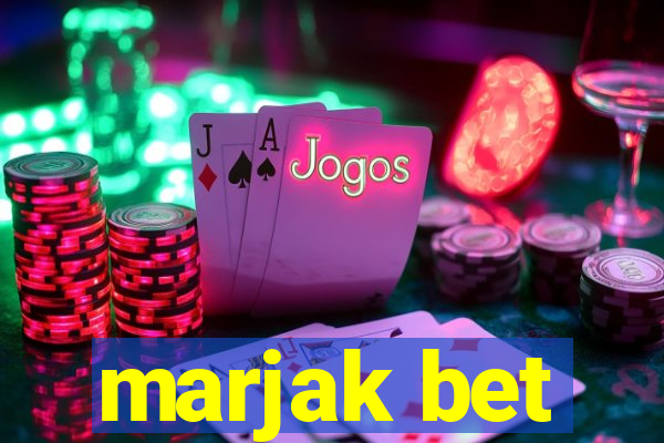 marjak bet