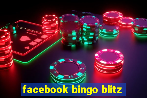 facebook bingo blitz