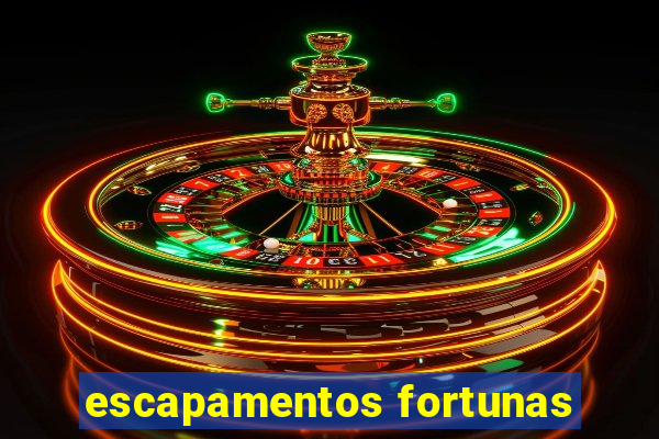 escapamentos fortunas