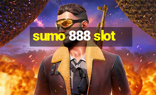 sumo 888 slot