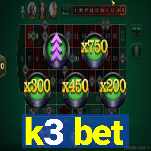 k3 bet