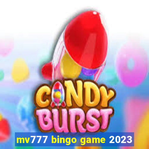 mv777 bingo game 2023