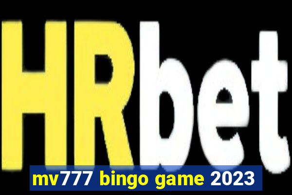 mv777 bingo game 2023