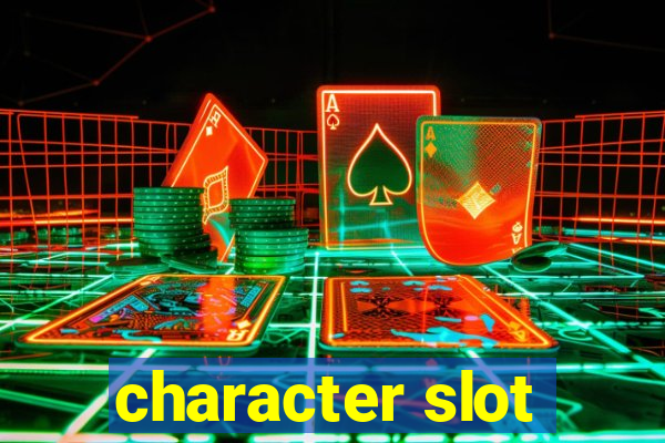 character slot