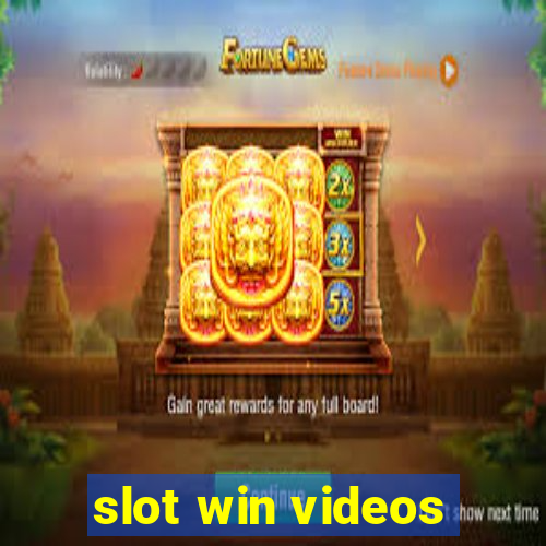 slot win videos