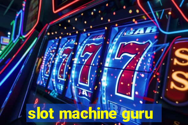 slot machine guru