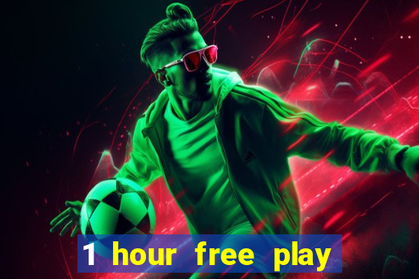 1 hour free play online casinos