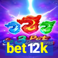 bet12k