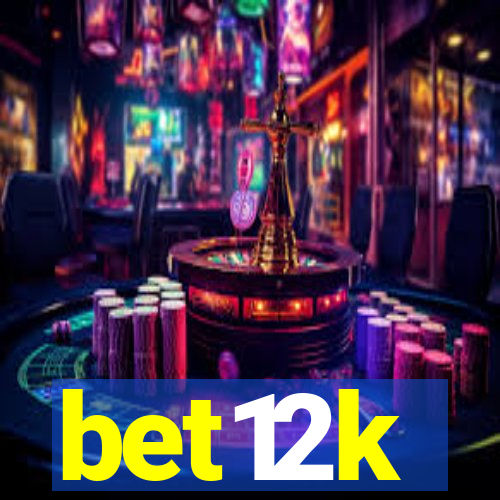 bet12k