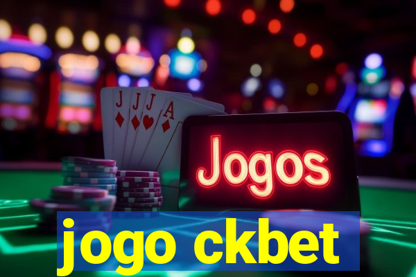 jogo ckbet