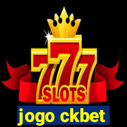 jogo ckbet