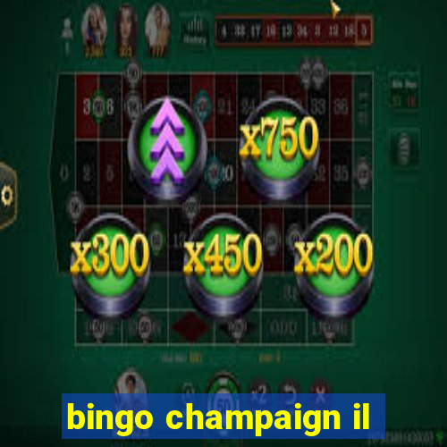 bingo champaign il