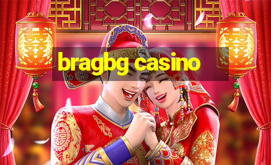 bragbg casino