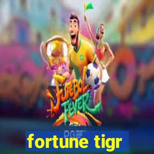 fortune tigr