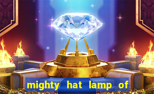 mighty hat lamp of gold slot