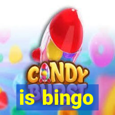 is bingo