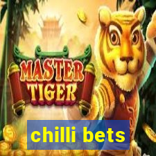 chilli bets