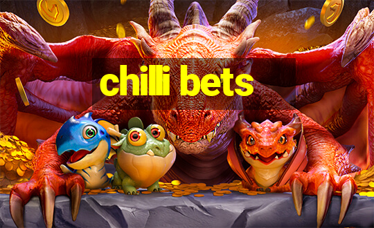 chilli bets