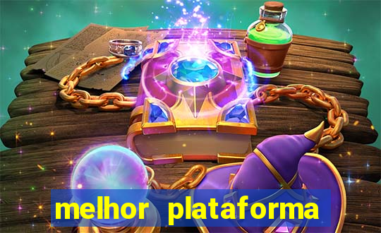 melhor plataforma jogo do tigre