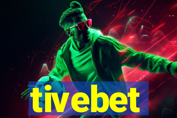 tivebet