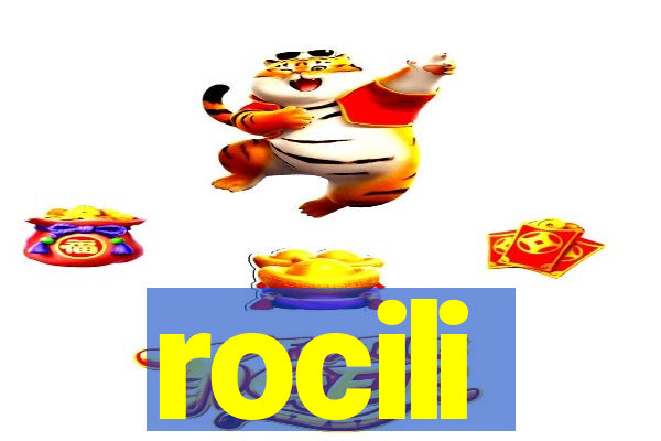 rocili