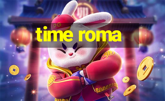 time roma