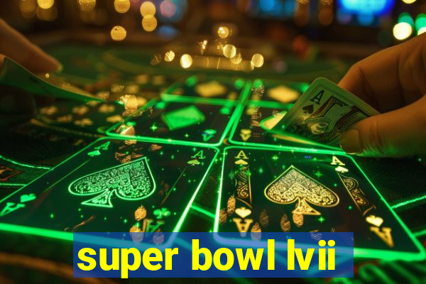 super bowl lvii