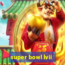 super bowl lvii