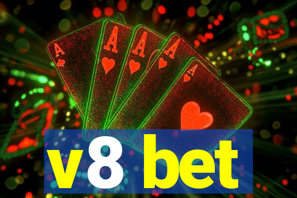 v8 bet