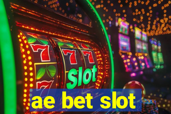 ae bet slot