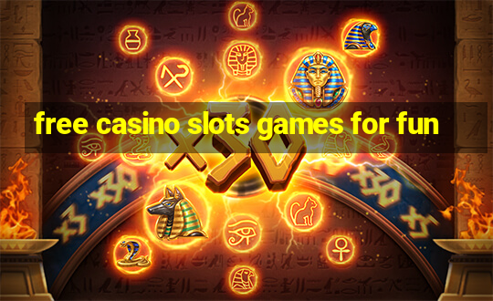 free casino slots games for fun