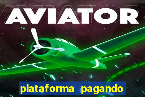 plataforma pagando sem depósito