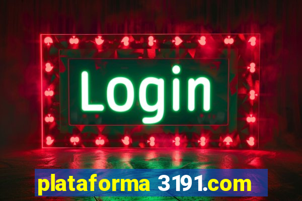 plataforma 3191.com