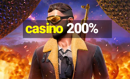 casino 200%