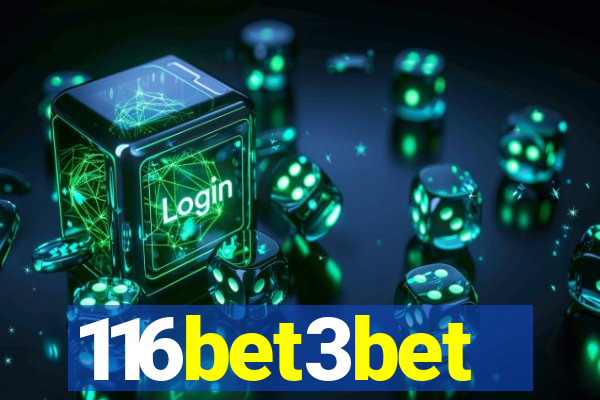 116bet3bet