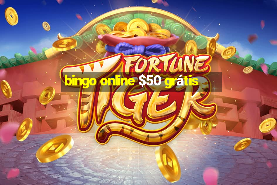 bingo online $50 grátis