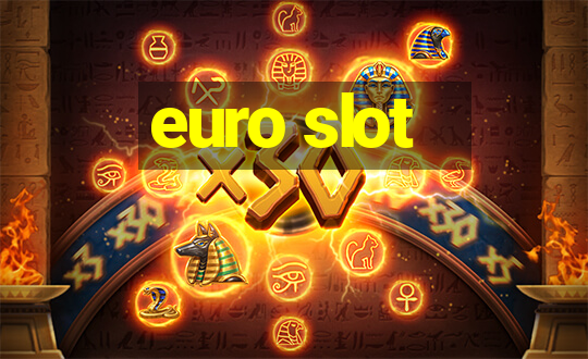 euro slot