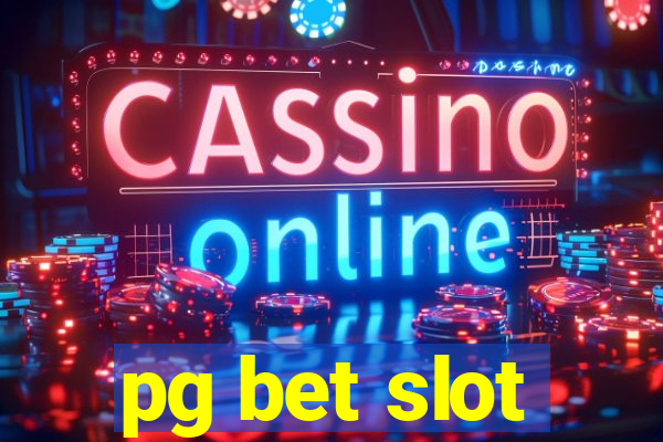 pg bet slot