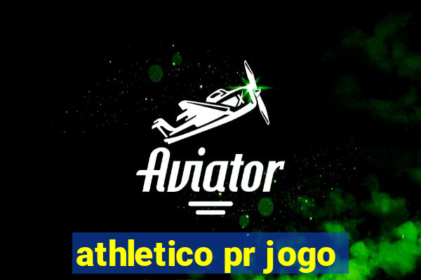 athletico pr jogo