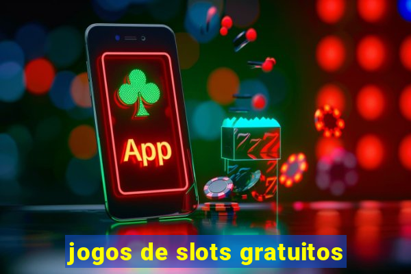 jogos de slots gratuitos