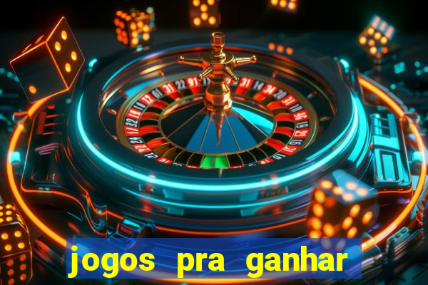 jogos pra ganhar dinheiro no pix