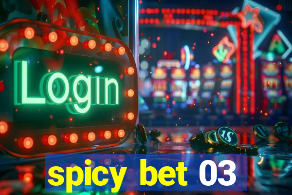 spicy bet 03