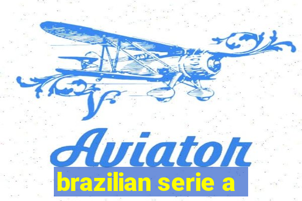 brazilian serie a